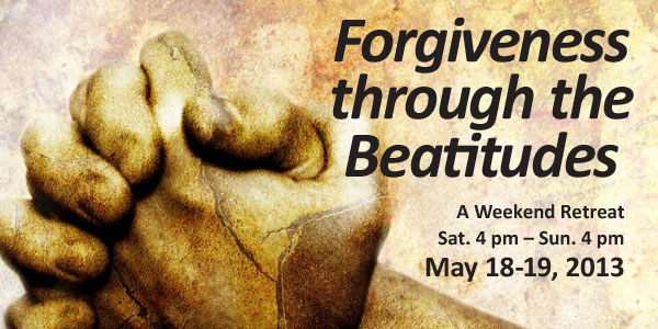Gateway To Healing Prayer: Forgiveness through the Beatitudes