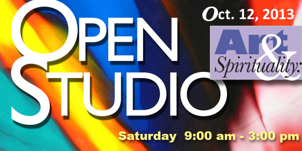 Open Studio: Saturday October 12, 9 am – 3 pm