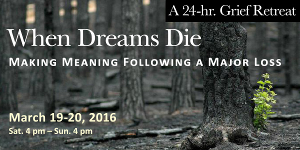 When Dreams Die: Making meaning following a major loss
