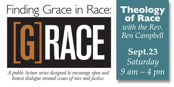 Theology of Race, with Rev. Ben Campbell — Koinonia Opening Seminar