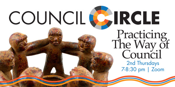 Practicing the Way of Council, Thursday October 14