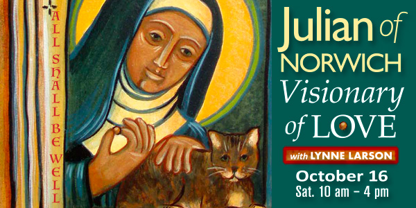 Meet Julian of Norwich, Visionary of Love