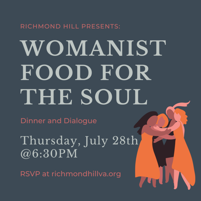 Womanist Food for the Soul: Dinner and Dialogue – July 28, 2022
