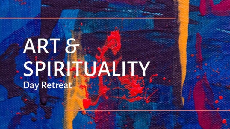 Art & Spirituality Retreat – May 11 (opt May 10)