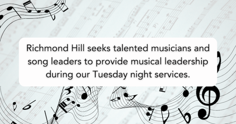 Richmond Hill seeks Musicians and Song Leaders 